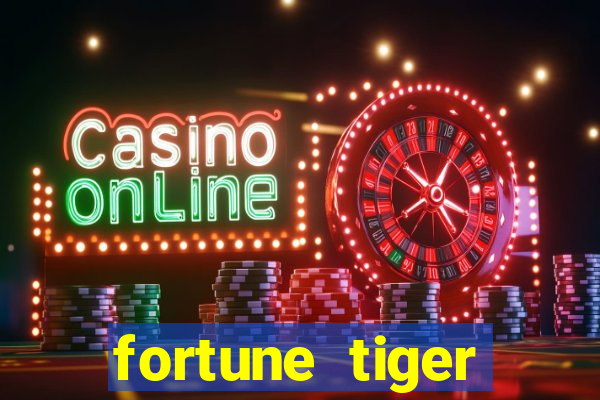 fortune tiger plataforma pagante